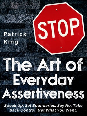 cover image of The Art of Everyday Assertiveness